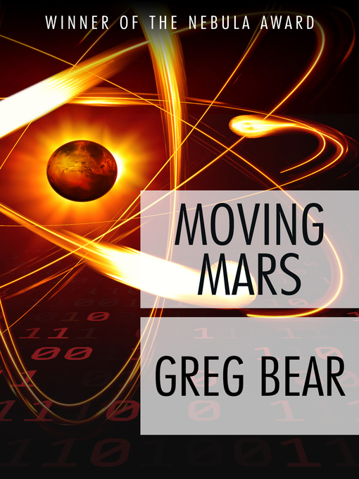 Title details for Moving Mars by Greg Bear - Available